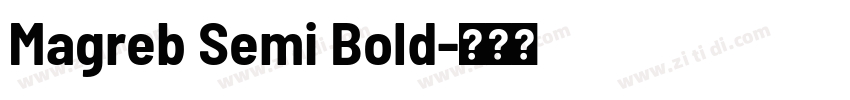 Magreb Semi Bold字体转换